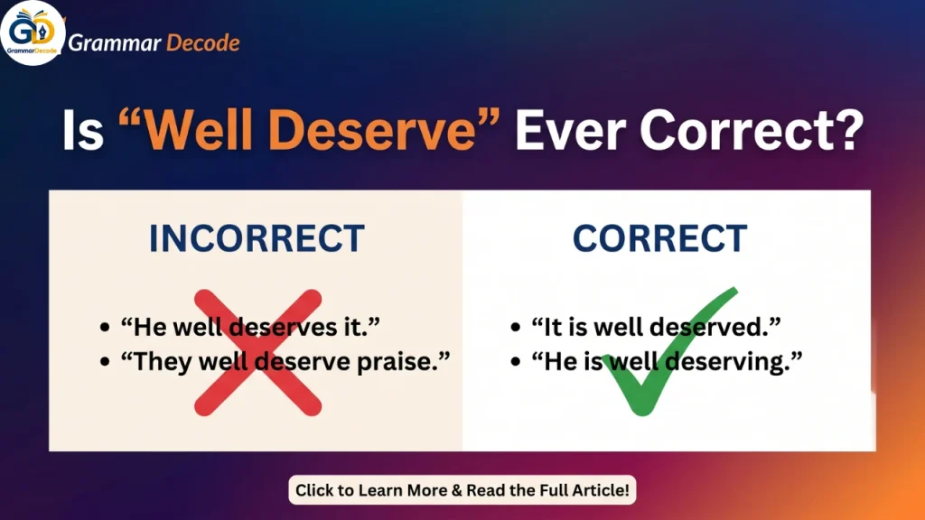 well deserve or well deserved